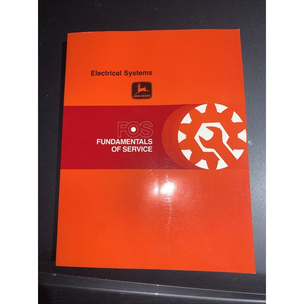 John Deere FOS Electrical Systems Fundamentals of Service FOS-2004B
